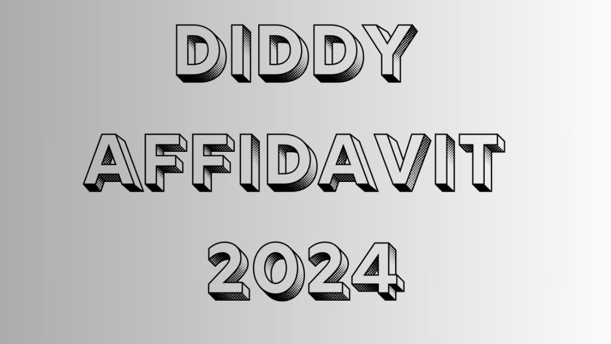 Diddy Affidavit 2024