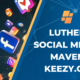 luther social media maven keezy.co