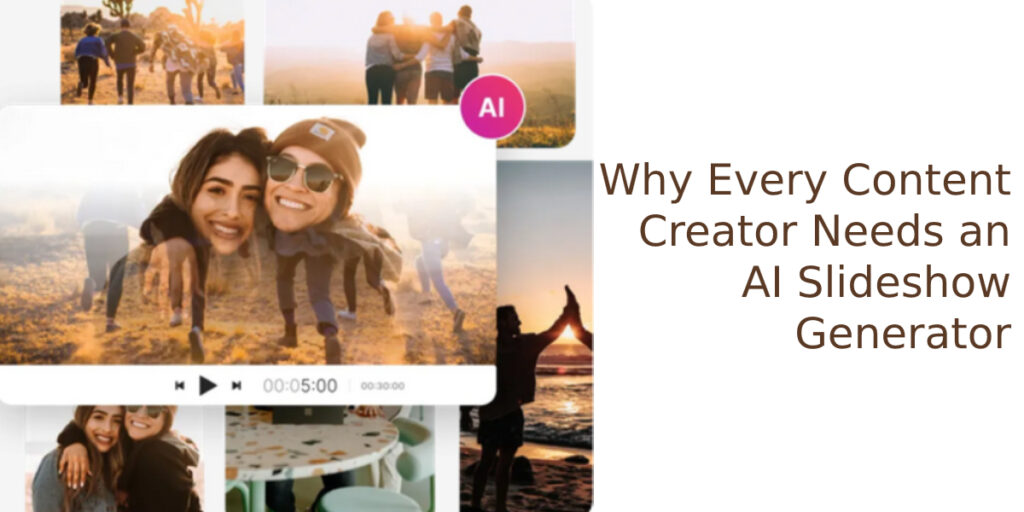 Why Every Content Creator Needs an AI Slideshow Generator
