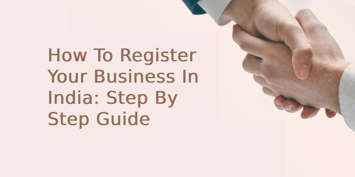 How To Register Your Business In India